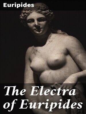 cover image of The Electra of Euripides